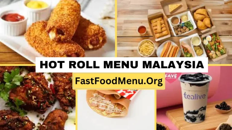 Hot & Roll Menu Updated Prices 2024 In Malaysia